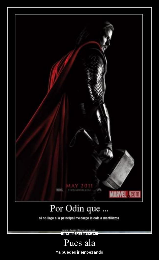 Pues ala - Ya puedes ir empezando