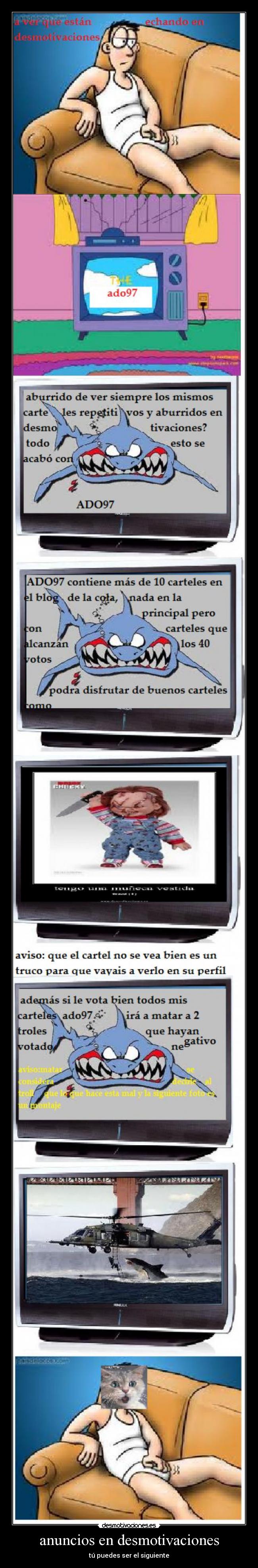 anuncios en desmotivaciones - tú puedes ser el siguiente