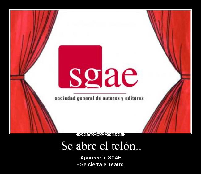 carteles sgae teatro desmotivaciones
