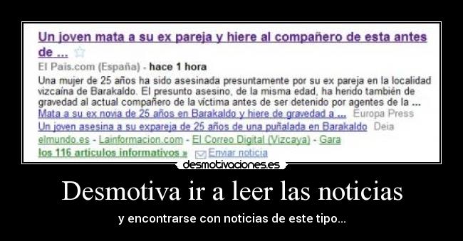 Desmotiva ir a leer las noticias -