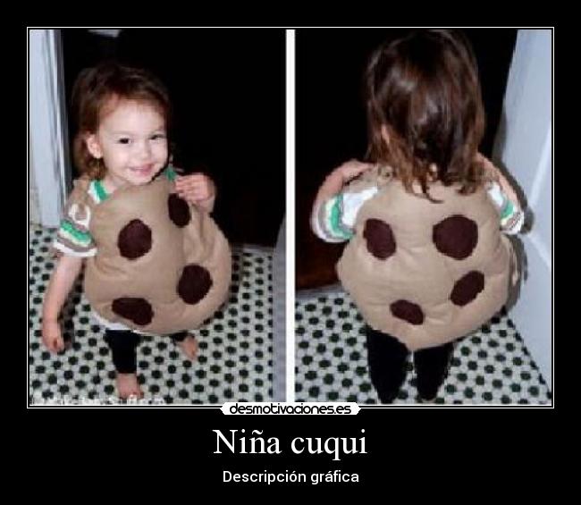 Niña cuqui - Descripción gráfica