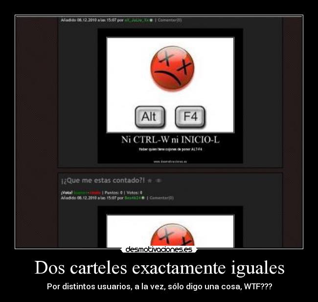 Dos carteles exactamente iguales -