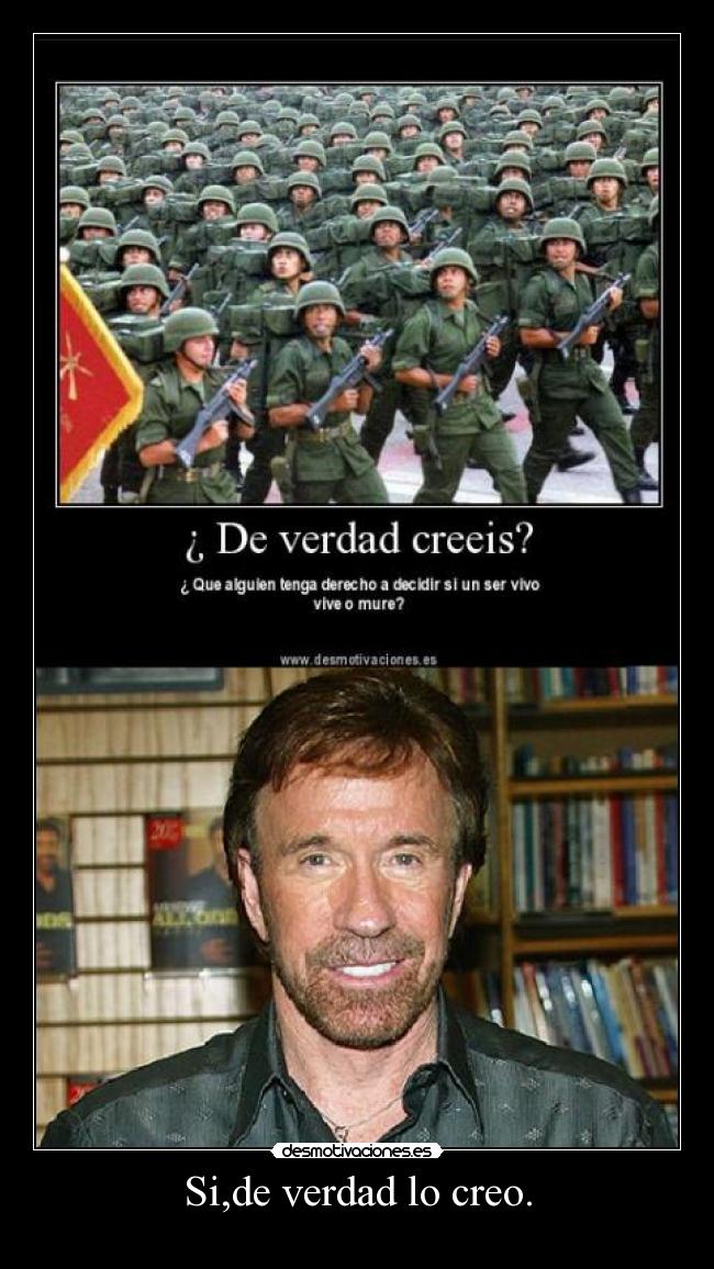 Si,de verdad lo creo. -