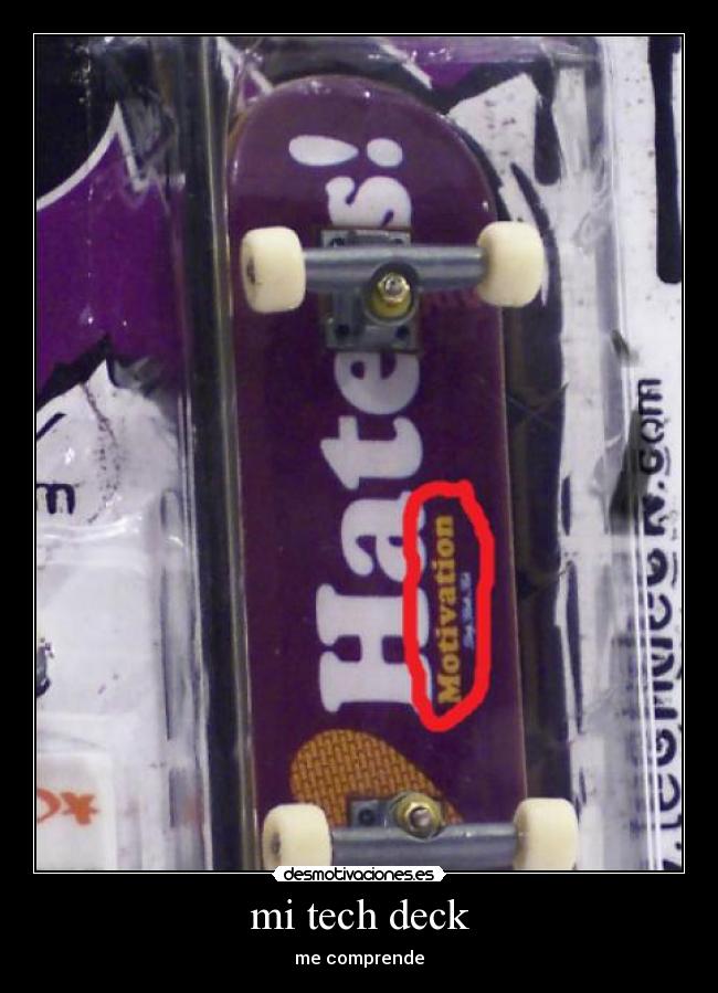 mi tech deck - me comprende