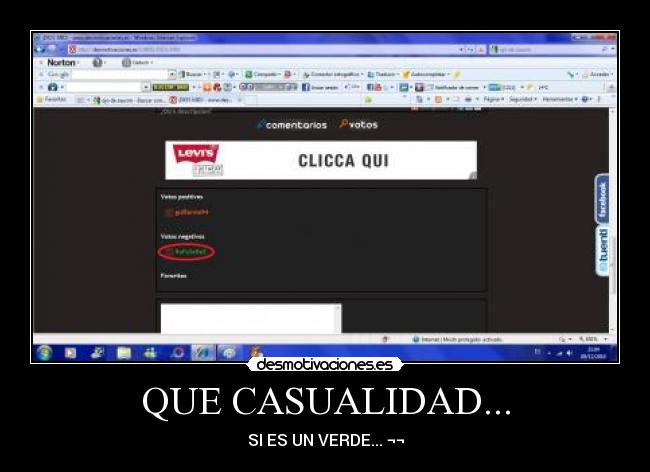 QUE CASUALIDAD... - SI ES UN VERDE... ¬¬