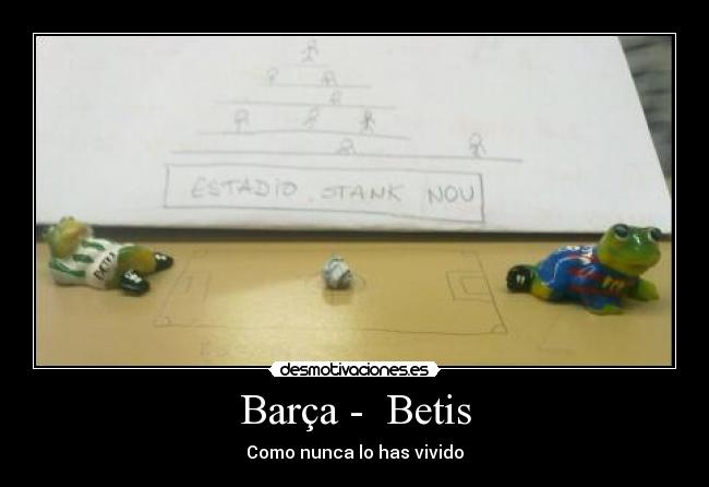 Barça - Betis -