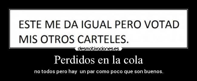 Perdidos en la cola -