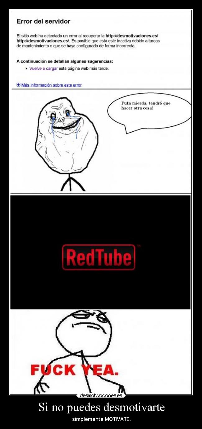 Si no puedes desmotivarte - 