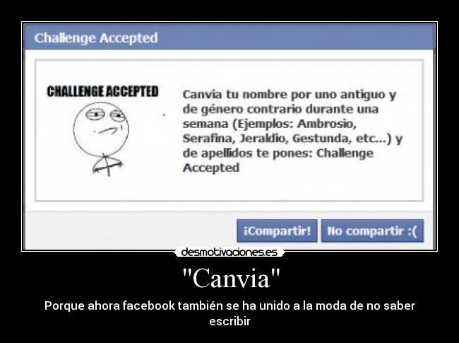 Canvia - Porque ahora facebook también se ha unido a la moda de no saber escribir