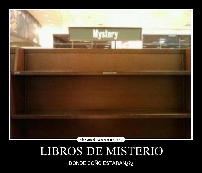 LIBROS DE MISTERIO - DONDE COÑO ESTARAN¿?¿