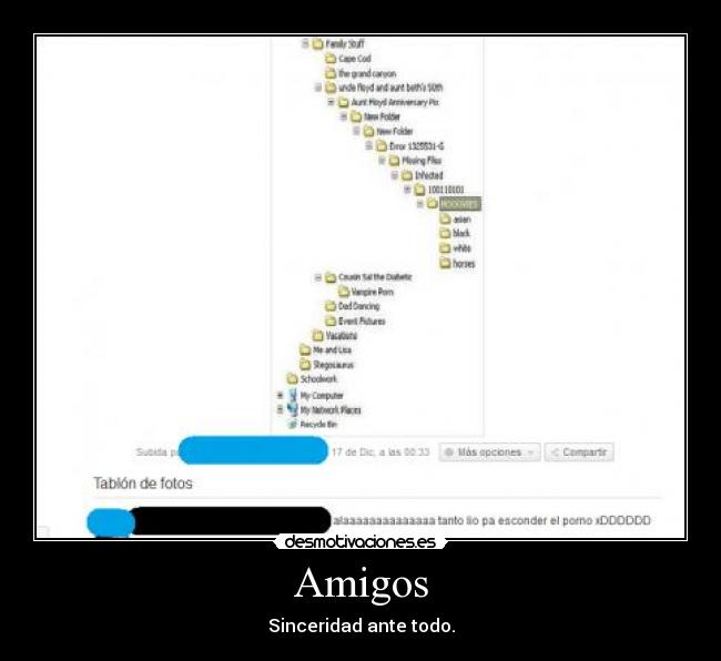 Amigos - Sinceridad ante todo.