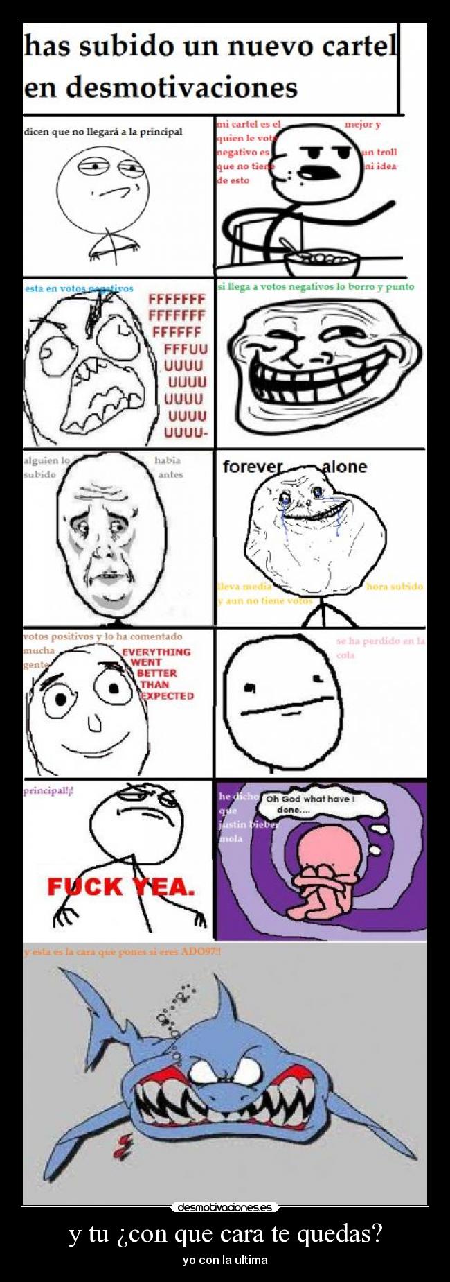 y tu ¿con que cara te quedas? - yo con la ultima