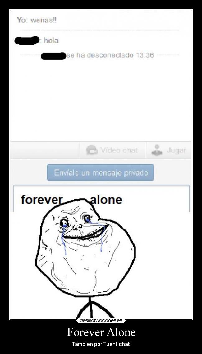 Forever Alone - 