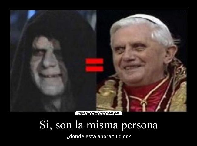 Si, son la misma persona -