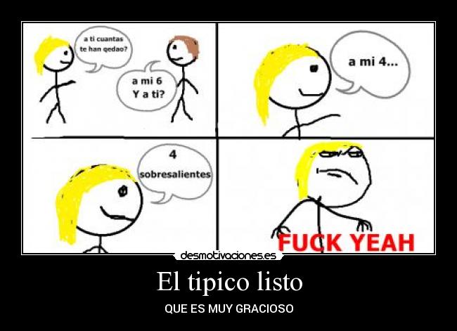 El tipico listo - 