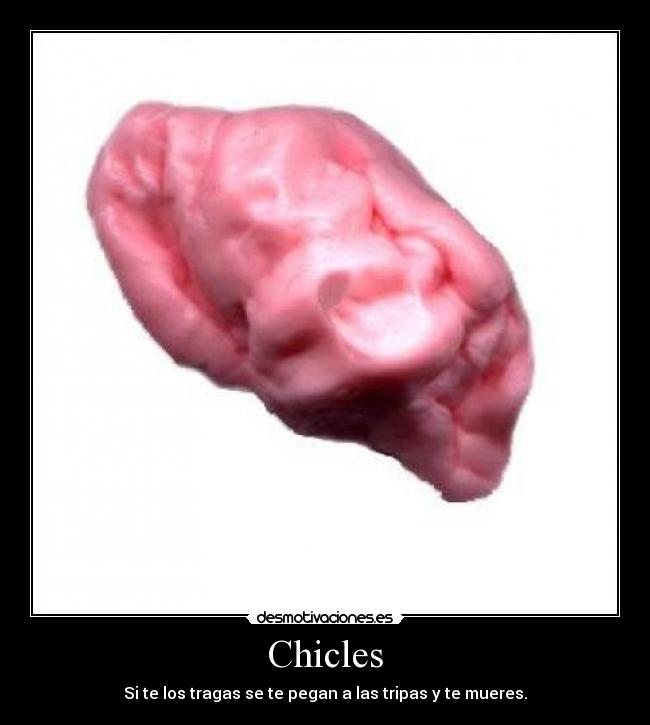 Chicles -