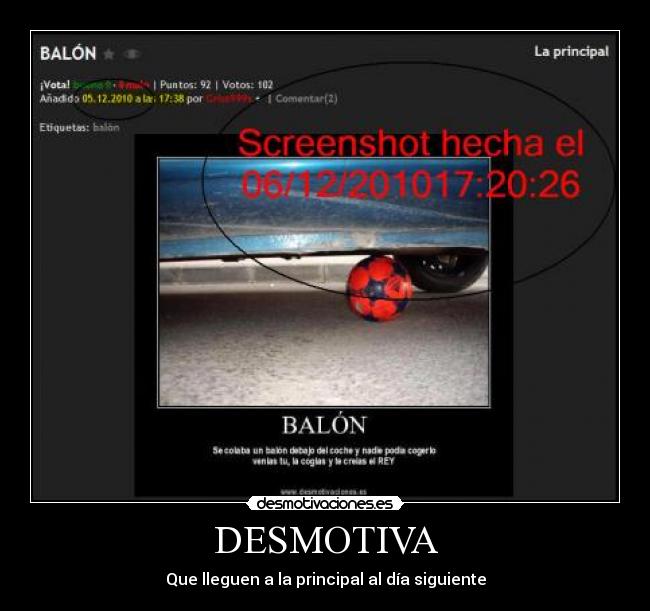 DESMOTIVA - Que lleguen a la principal al día siguiente