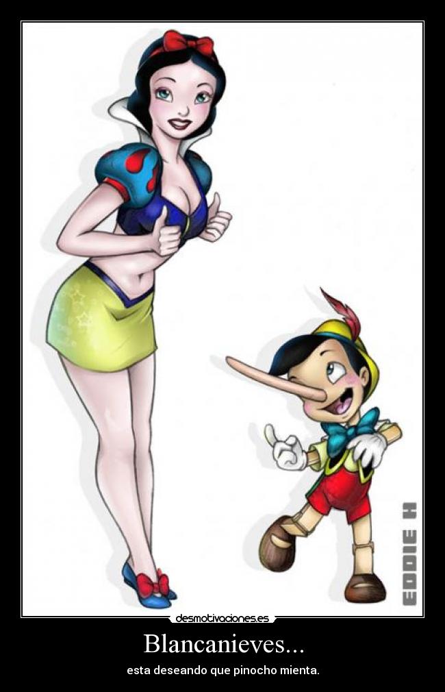 Blancanieves... -