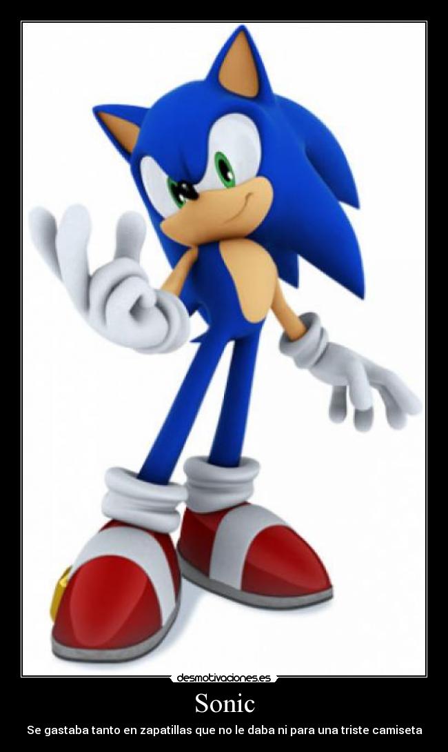 Sonic - Se gastaba tanto en zapatillas que no le daba ni para una triste camiseta