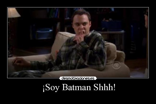 ¡Soy Batman Shhh! -