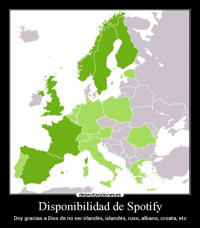 Disponibilidad de Spotify - Doy gracias a Dios de no ser irlandés, islandés, ruso, albano, croata, etc