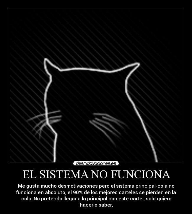 carteles sistema funciona desmotivaciones