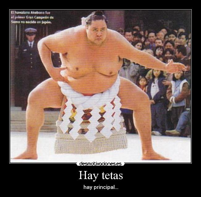 Hay tetas - hay principal...