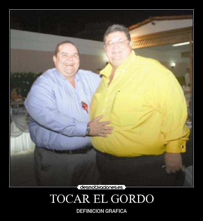 TOCAR EL GORDO - 