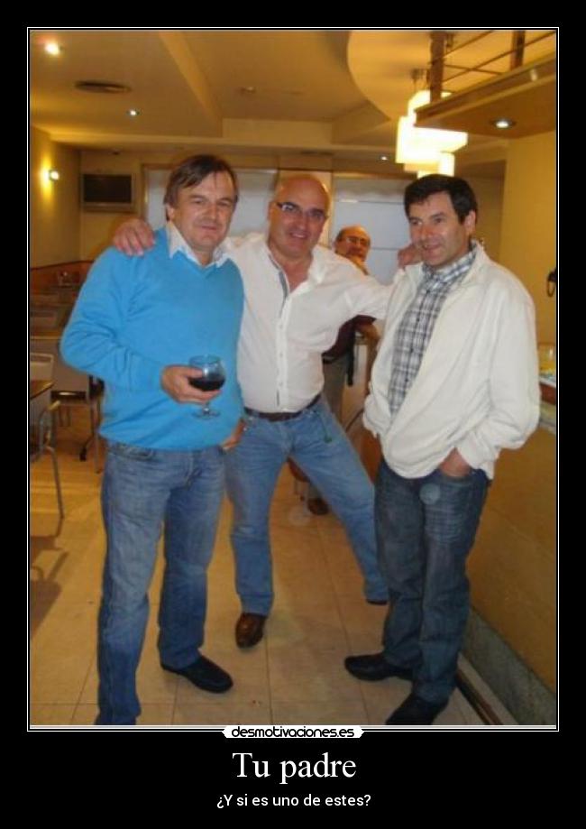 Tu padre - 