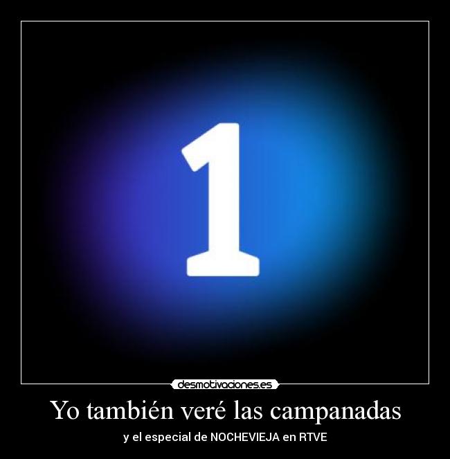 Yo también veré las campanadas - 