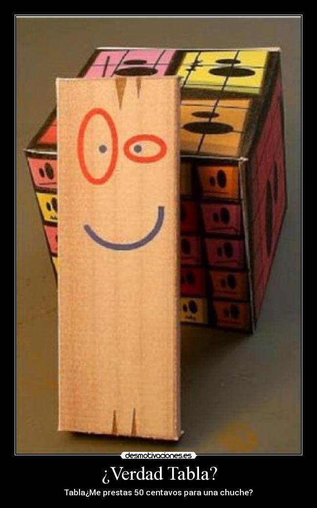 ¿Verdad Tabla? - 