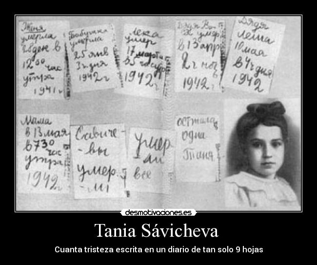 Tania Sávicheva - Cuanta tristeza escrita en un diario de tan solo 9 hojas