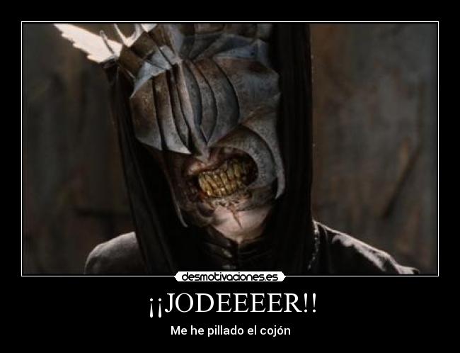 ¡¡JODEEEER!! - 