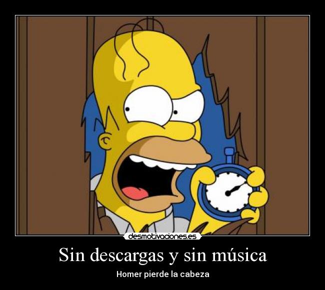 Sin descargas y sin música -