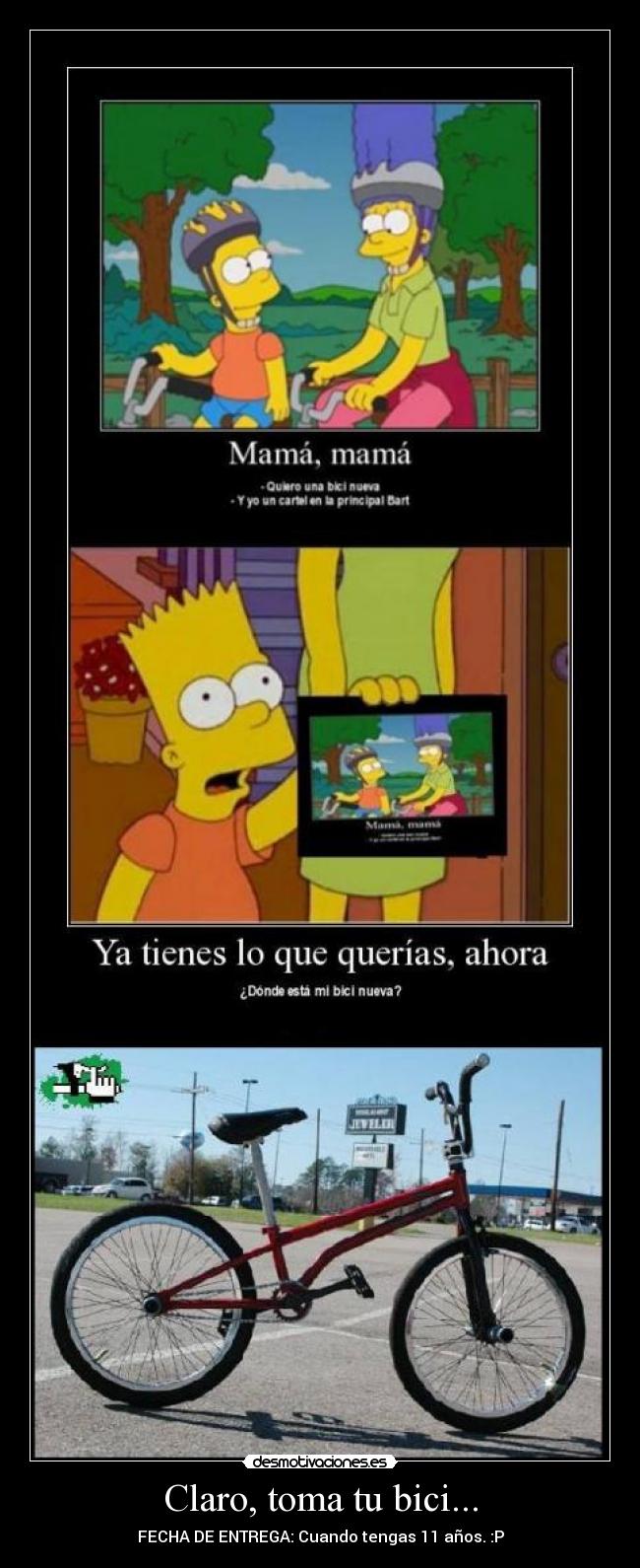 Claro, toma tu bici... -