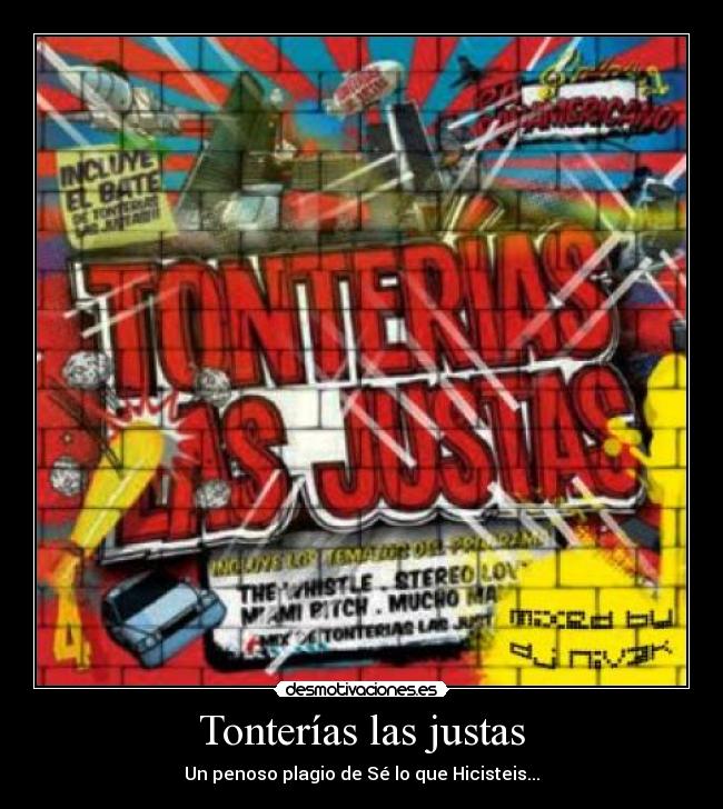Tonterías las justas - 
