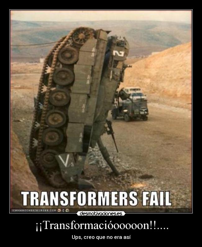 ¡¡Transformacióooooon!!.... - Ups, creo que no era así