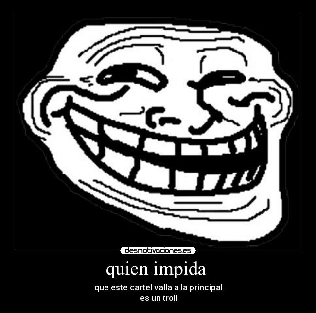 quien impida -