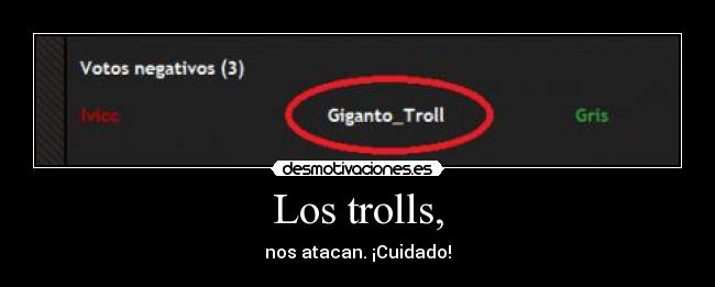 Los trolls, - 