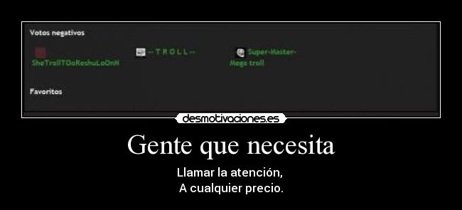 Gente que necesita -