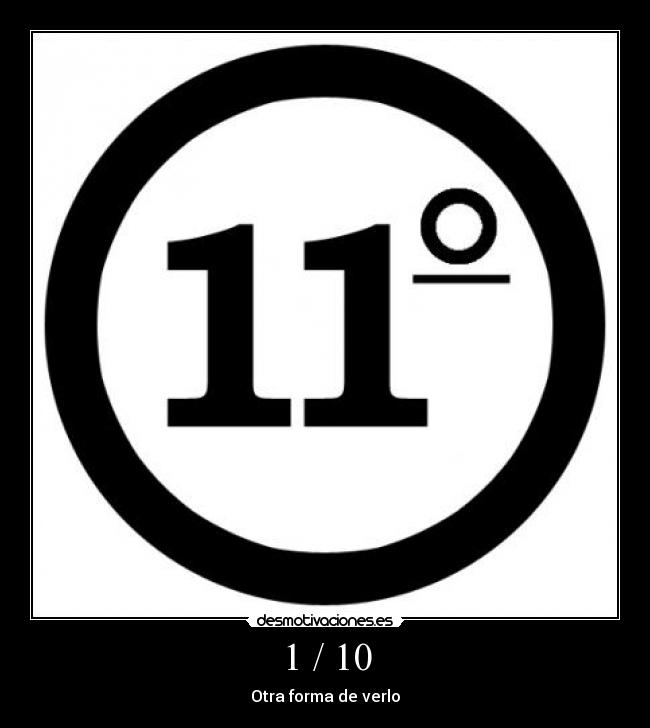 1 / 10 - Otra forma de verlo