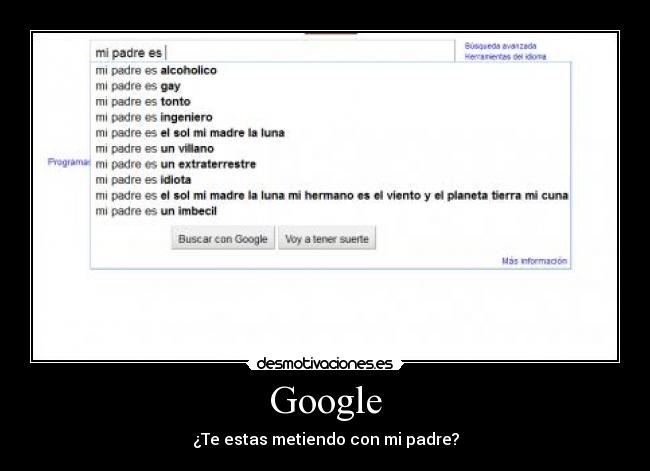 carteles google insultar padre desmotivaciones