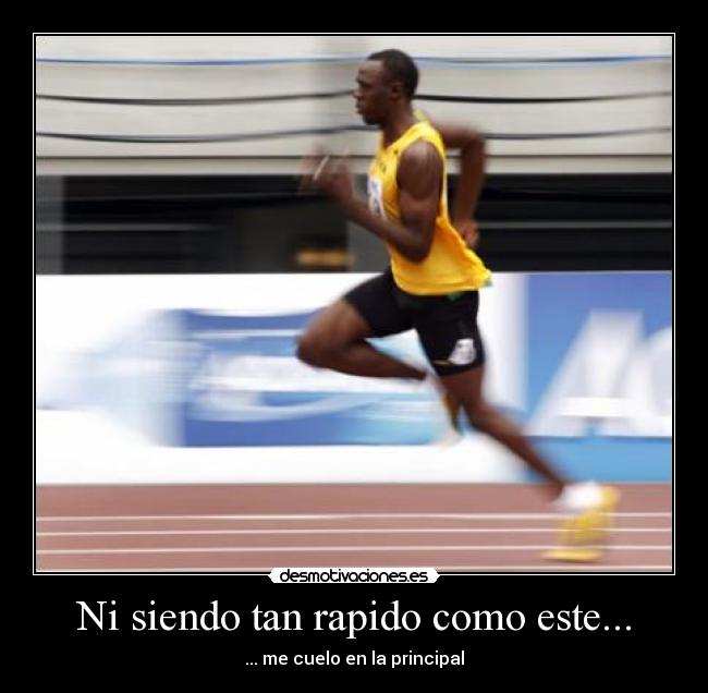 Ni siendo tan rapido como este... - ... me cuelo en la principal