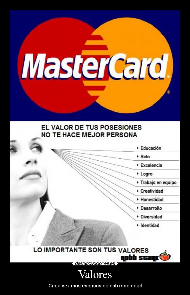 Valores - Cada vez mas escasos en esta sociedad