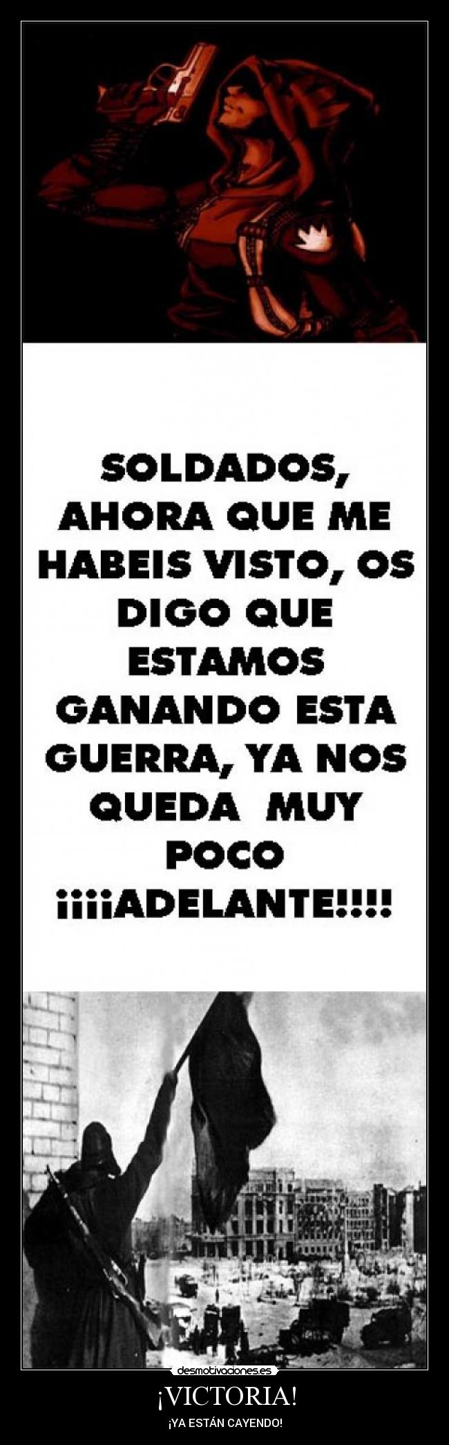 ¡VICTORIA! - ¡YA ESTÁN CAYENDO!