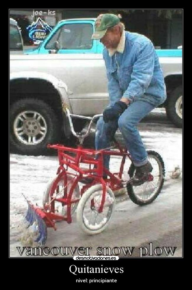 Quitanieves - nivel: principiante