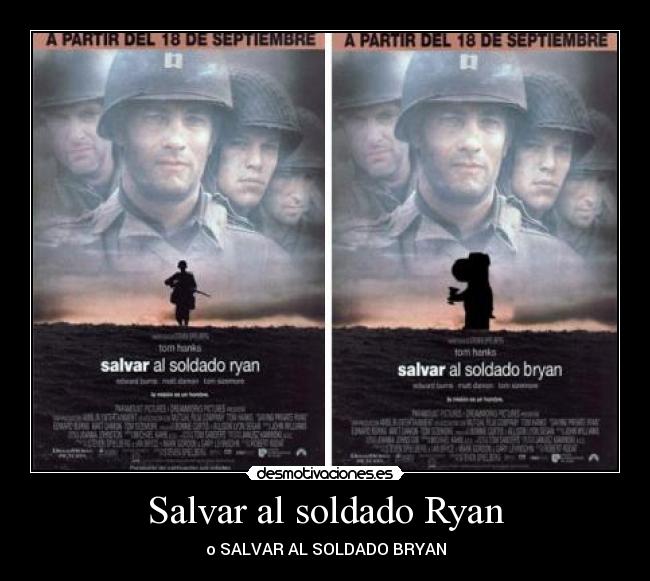 carteles salvar soldado ryan bryan aresrioja10 desmotivaciones
