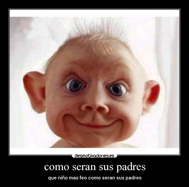 como seran sus padres -