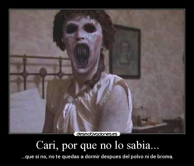 Cari, por que no lo sabia... - 