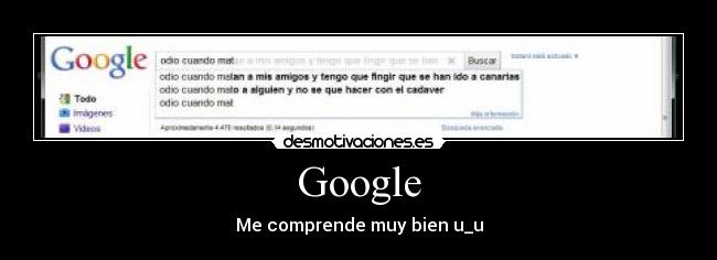 Google - Me comprende muy bien u_u
